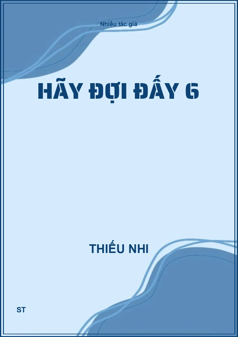 Hãy đợi đấy 6