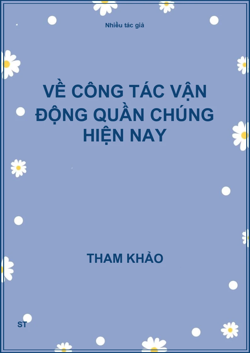 Về công tác vận động quần chúng hiện nay
