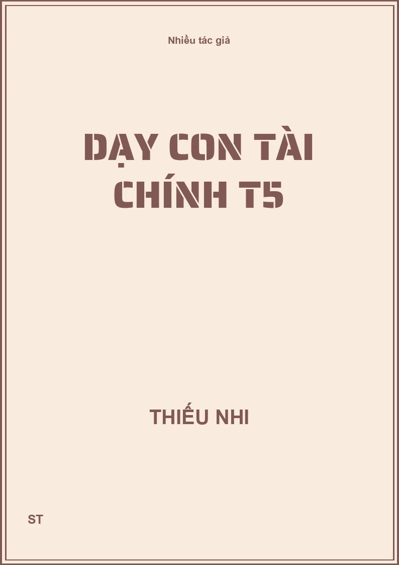 Dạy con tài chính T5