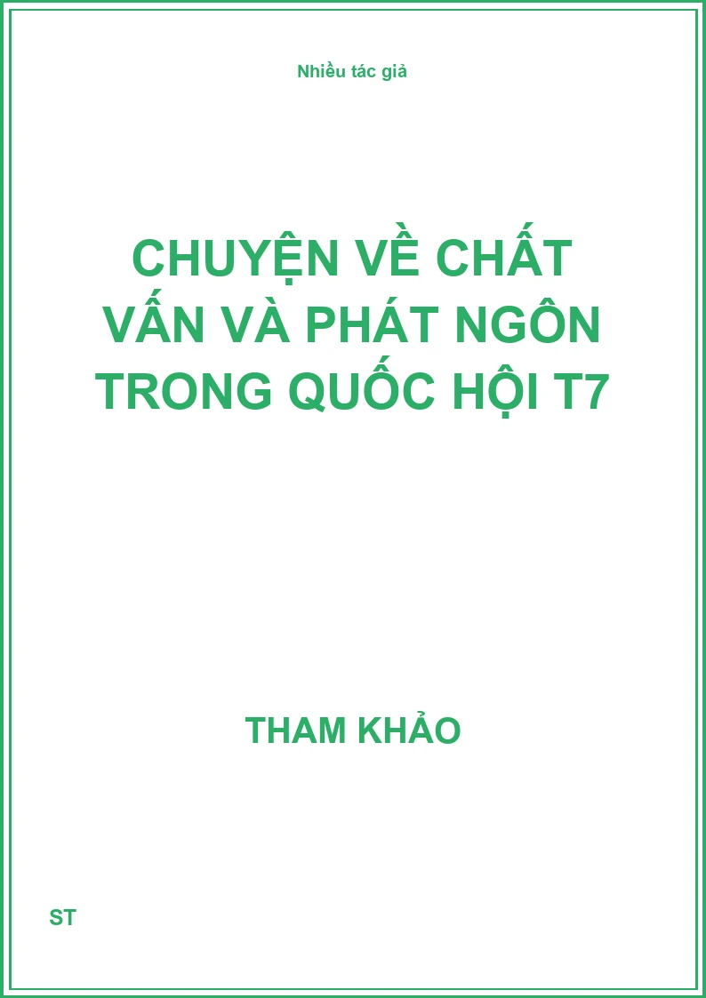 CHuyện về chất vấn và phát ngôn trong quốc hội T7