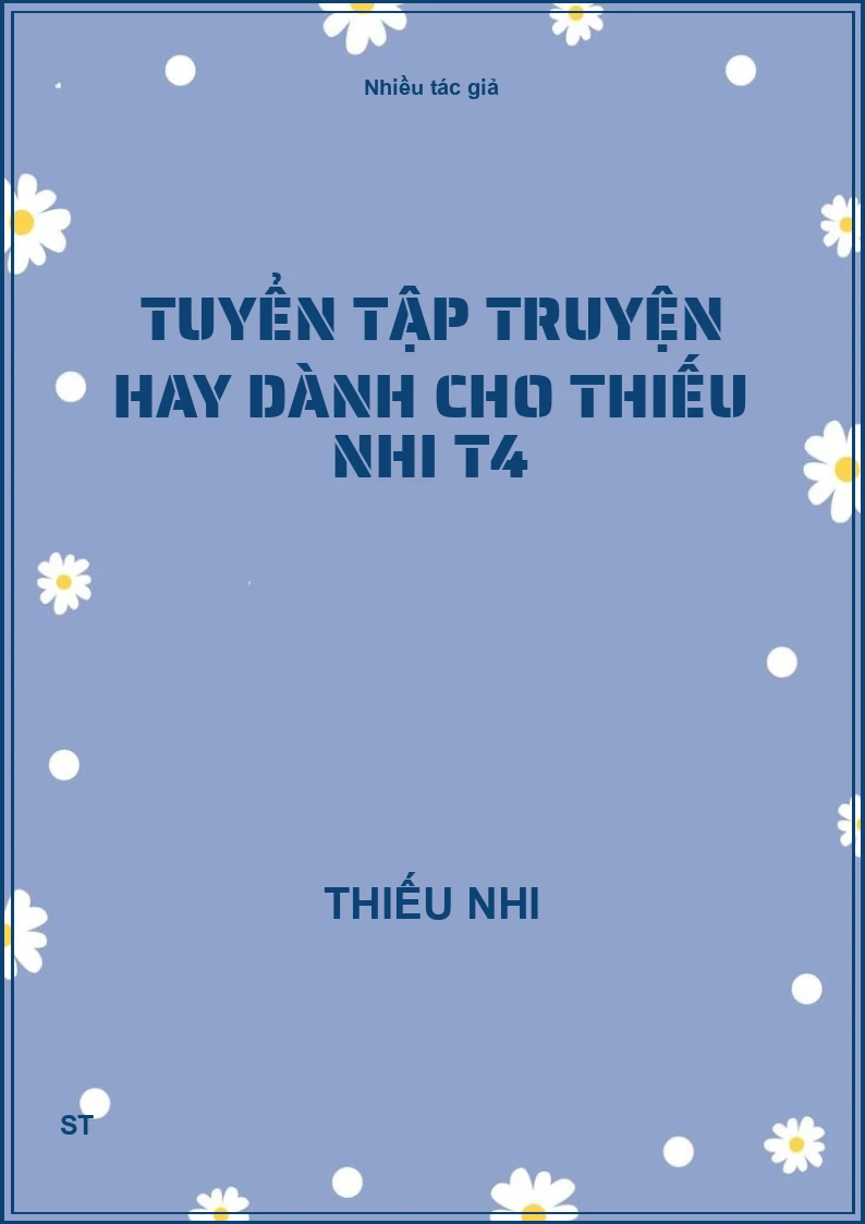 Tuyển tập truyện hay dành cho thiếu nhi T4