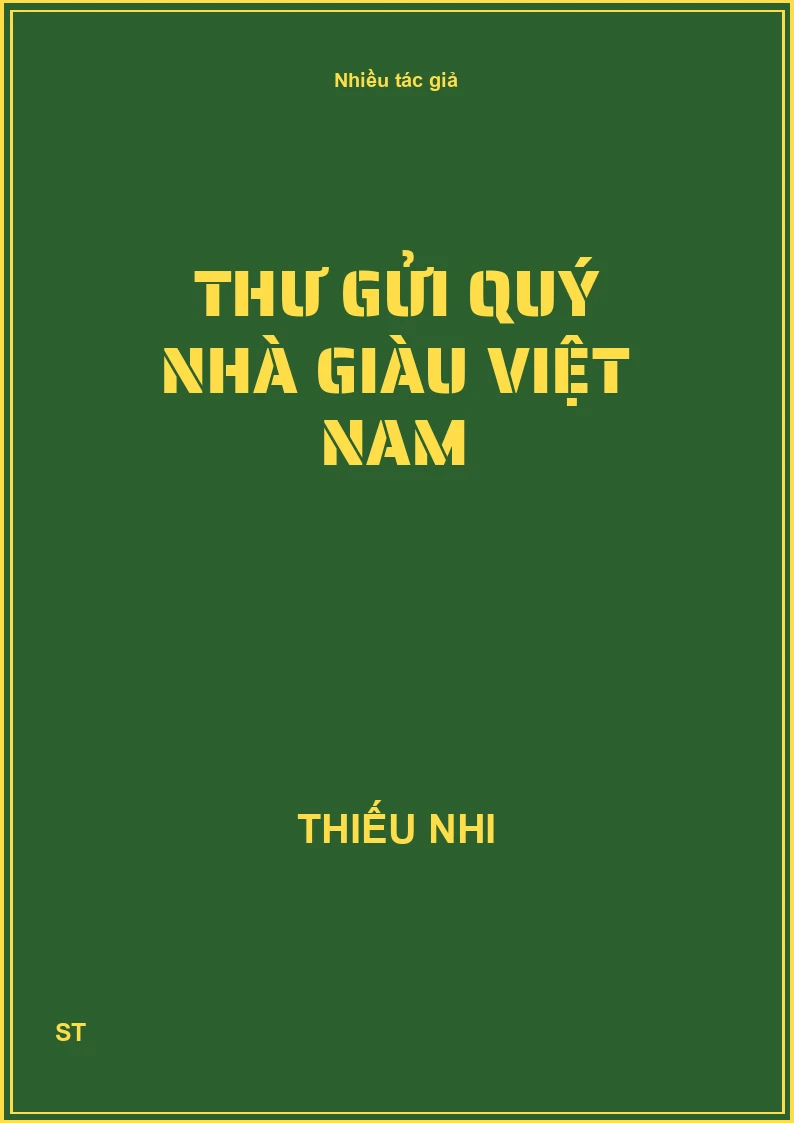 Thư gửi quý nhà giàu Việt Nam
