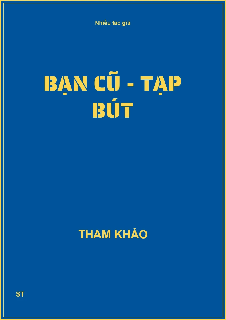Bạn cũ - tạp bút