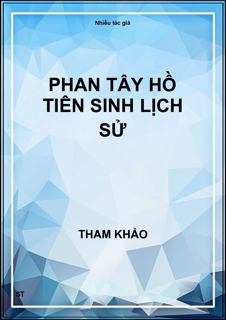 Phan Tây Hồ tiên sinh lịch sử