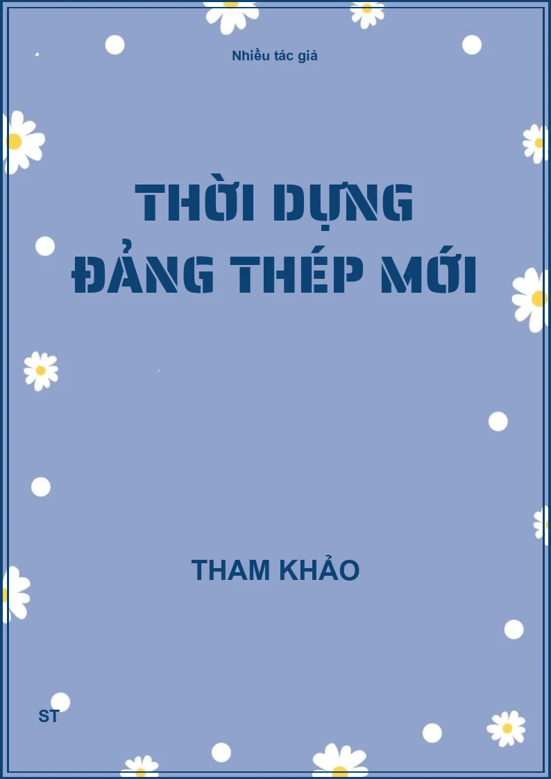 Thời dựng Đảng thép mới