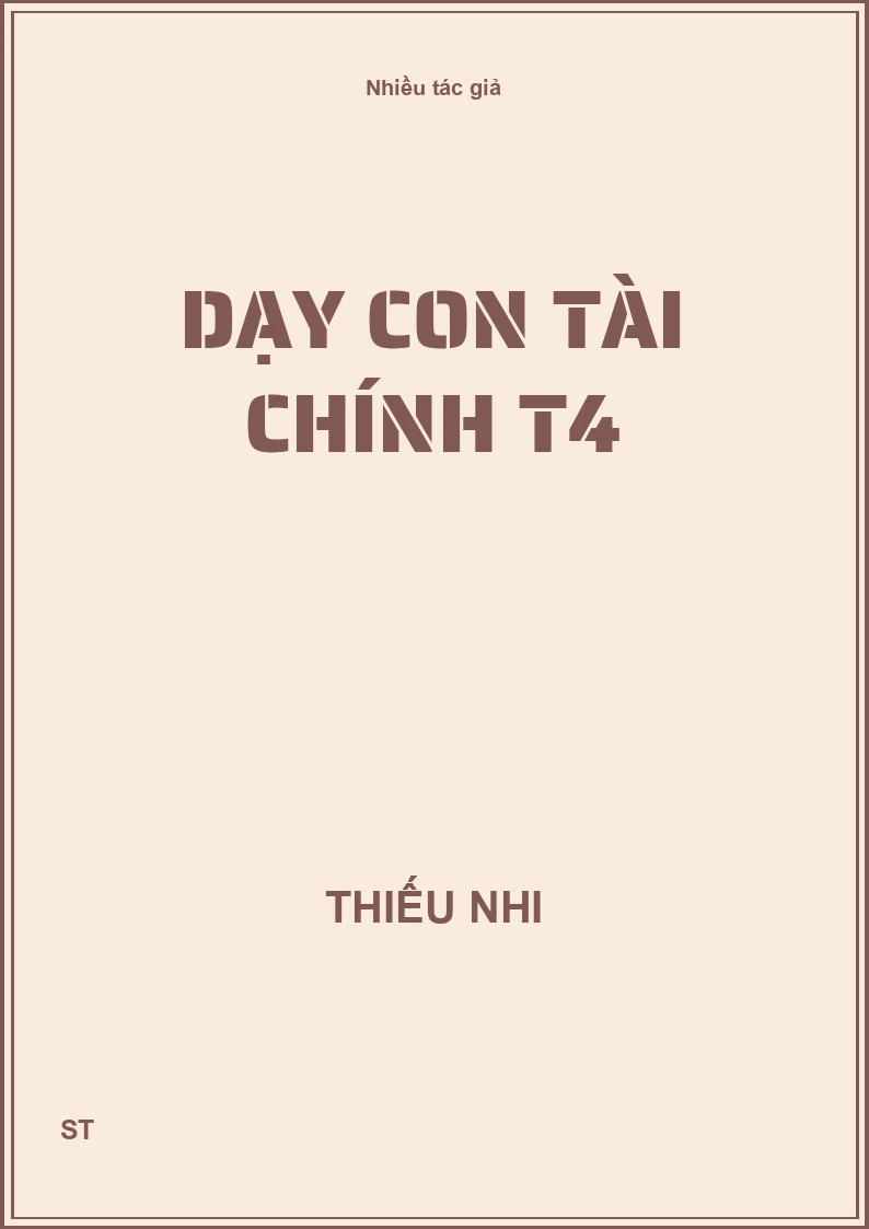 Dạy con tài chính T4
