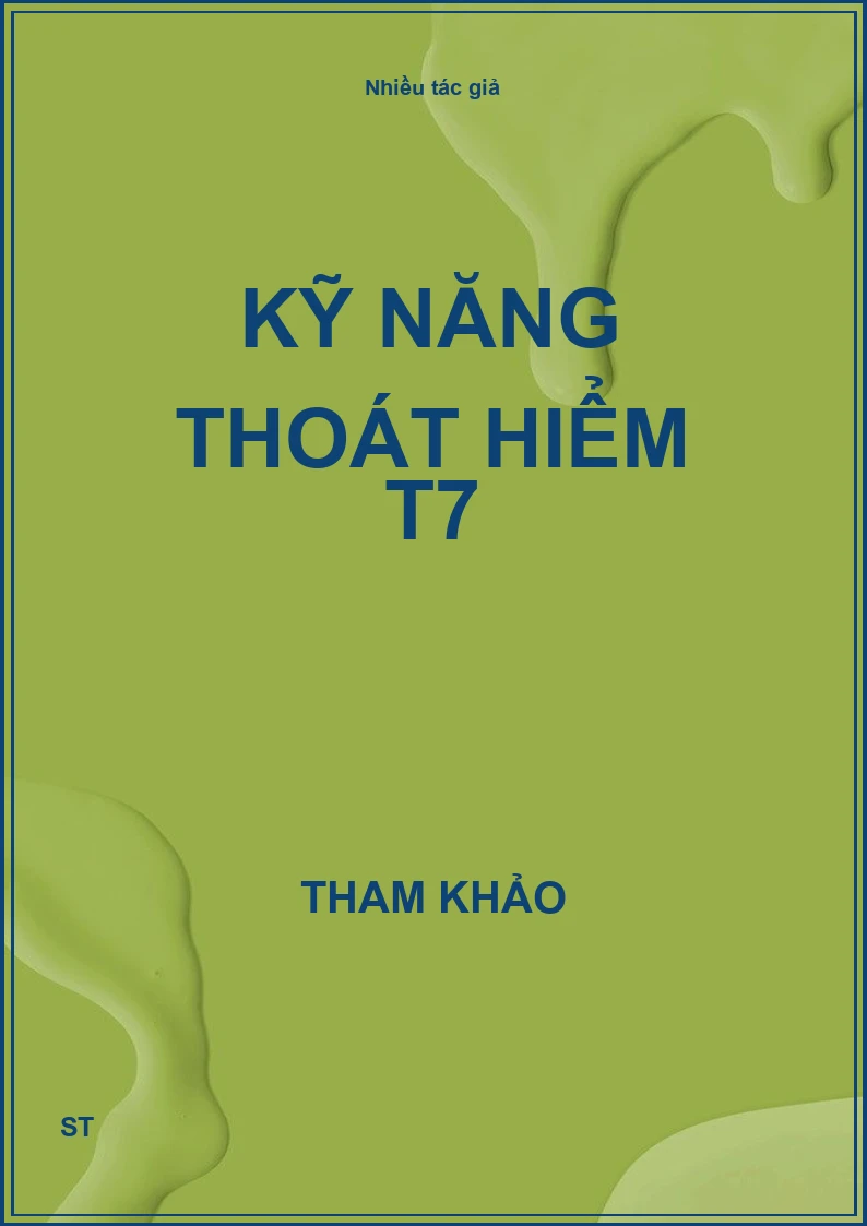 Kỹ năng thoát hiểm T7
