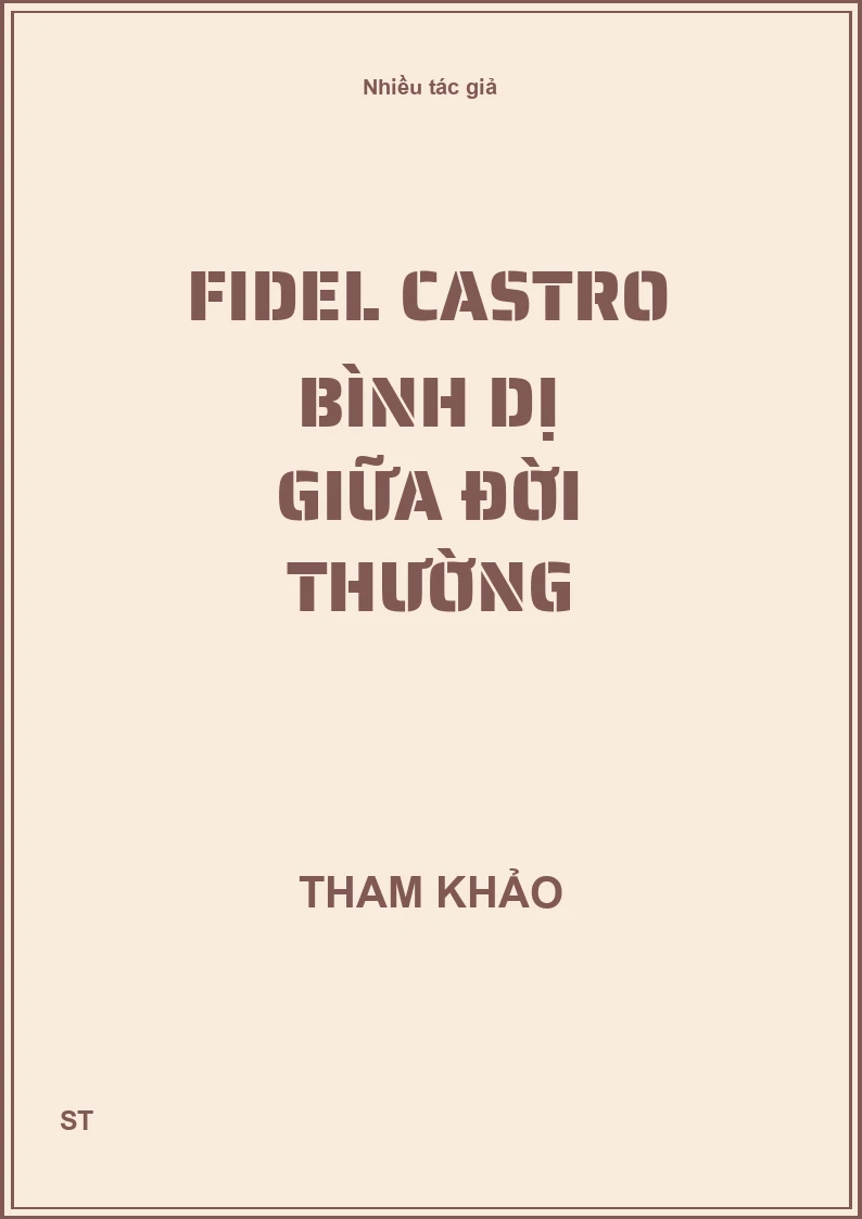 Fidel castro Bình dị giữa đời thường