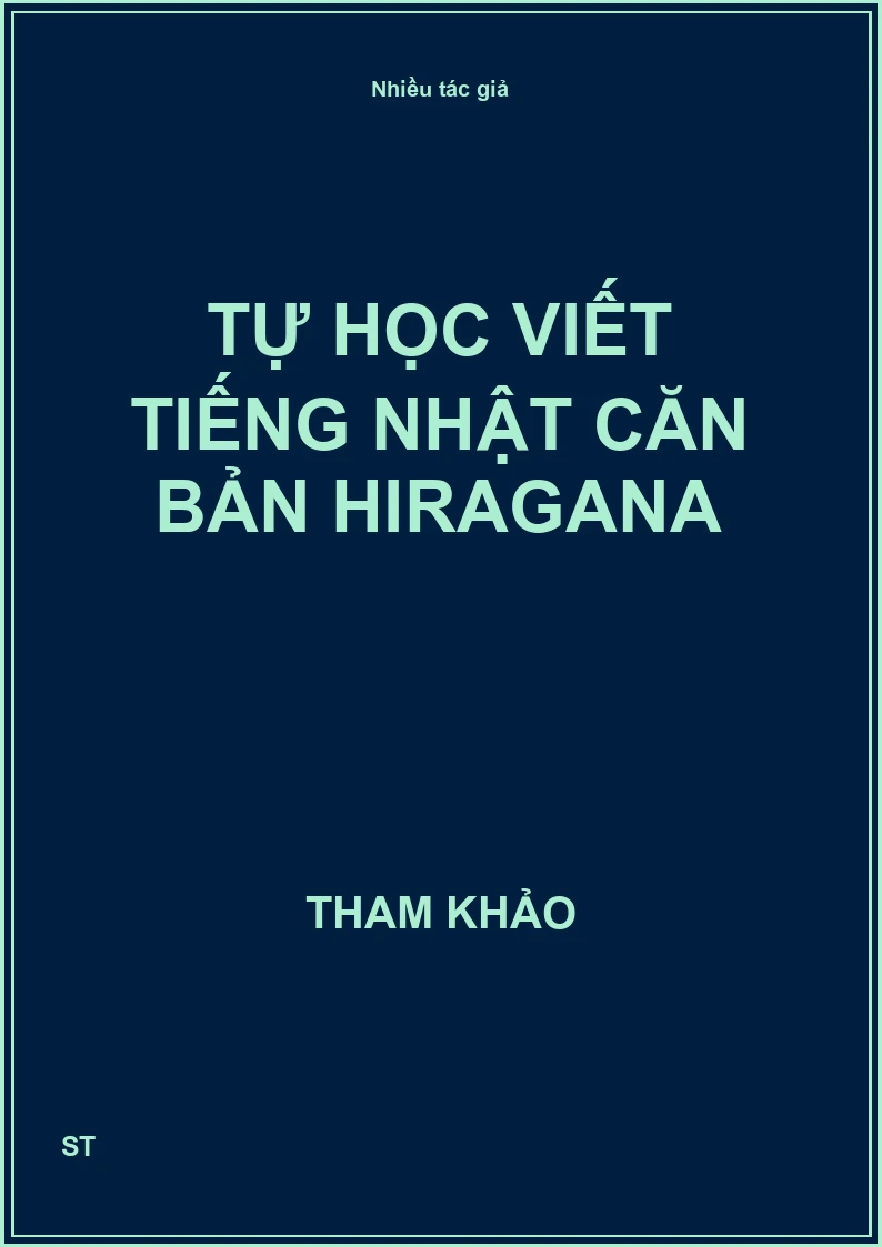 Tự Học Viết Tiếng Nhật Căn Bản Hiragana
