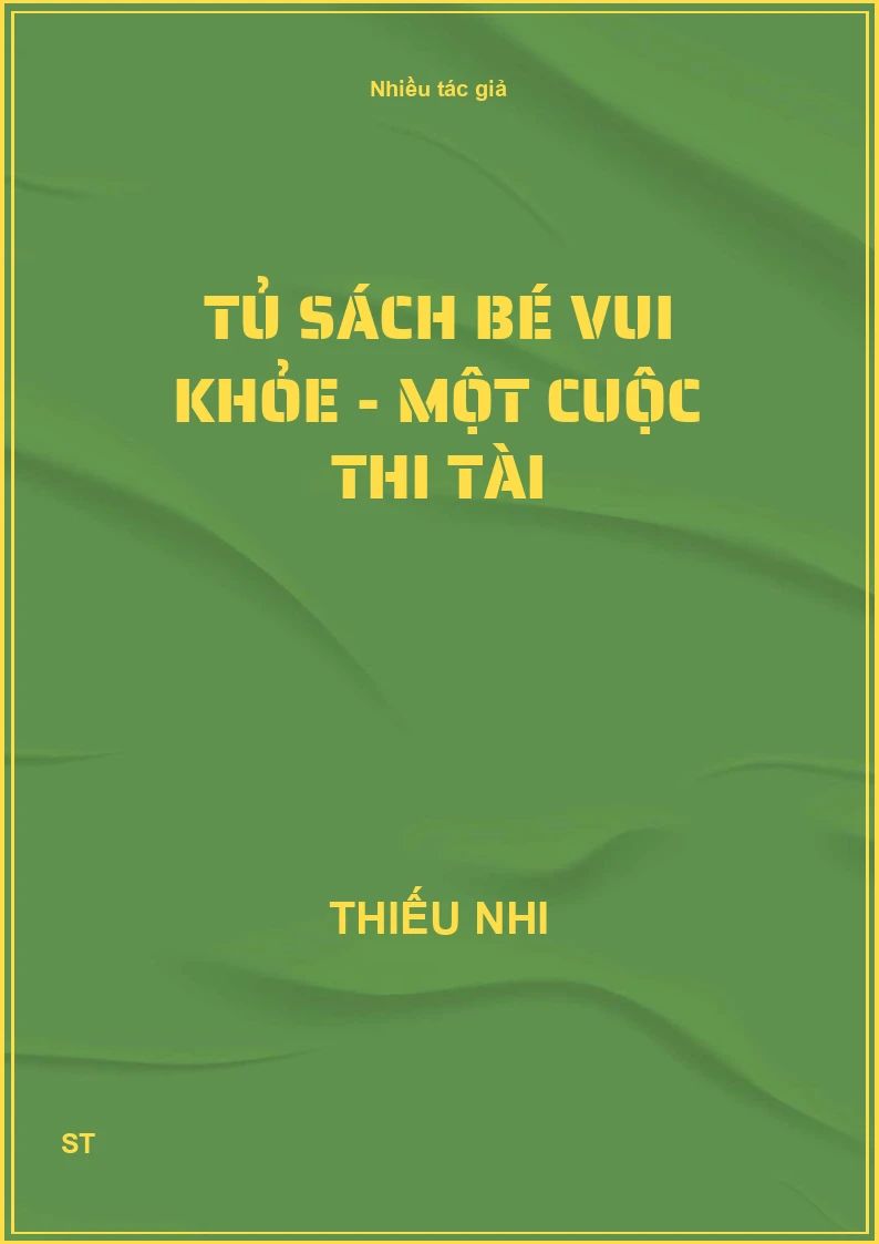 Tủ sách bé vui khỏe - Một cuộc thi tài