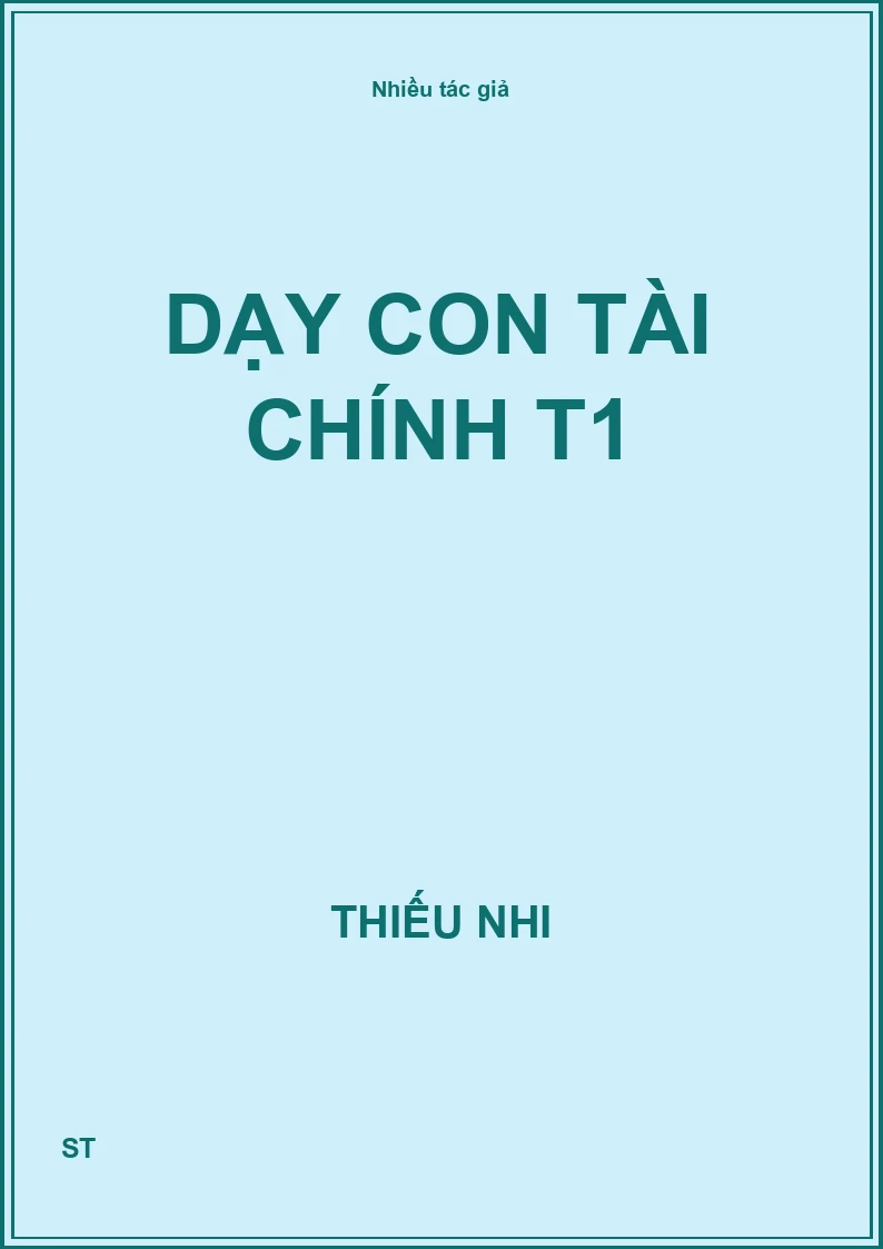 Dạy con tài chính T1