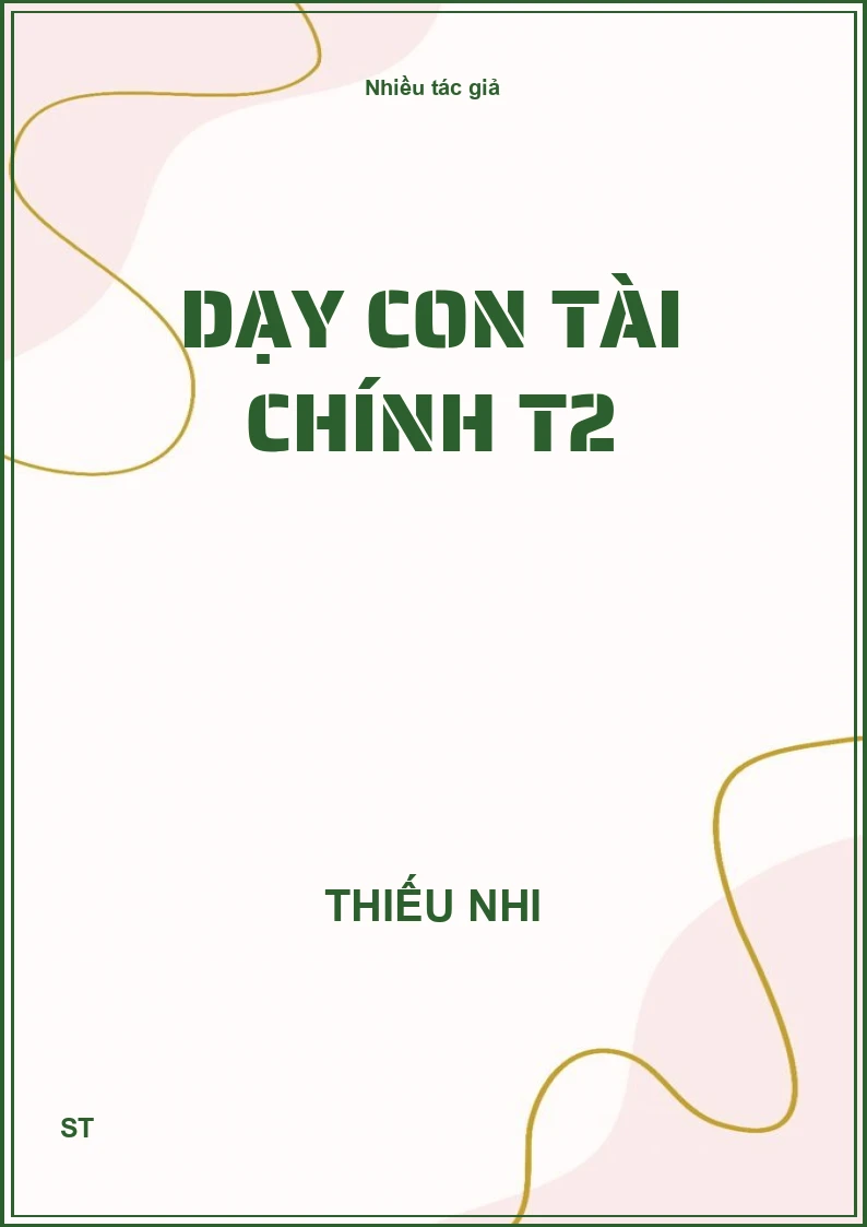 Dạy con tài chính T2
