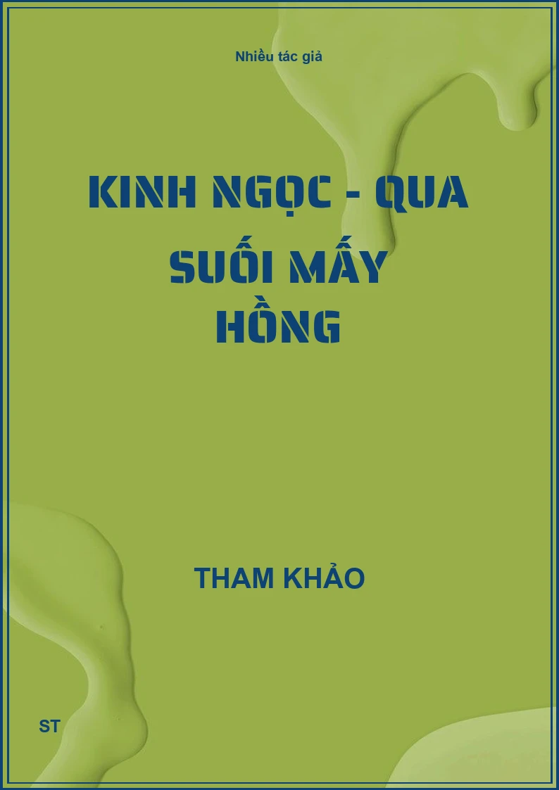 Kinh ngọc - Qua suối mấy hồng