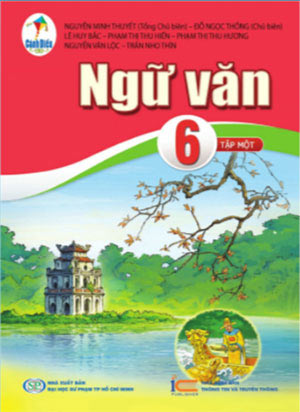 Sách Giáo Khoa Ngữ Văn 6 Tập 1 - Cánh Diều