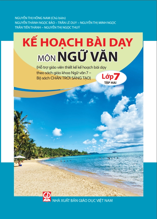 Kế Hoạch Bài Dạy Ngữ Văn 7 Tập 2 - Chân Trời Sáng Tạo