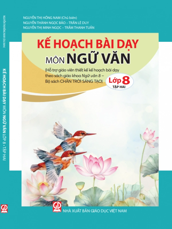 Kế Hoạch Bài Dạy Môn Ngữ Văn 8 Tập 2 - Chân Trời Sáng Tạo