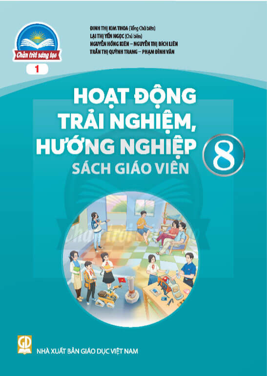 Sách Giáo Viên Hoạt Động Trải Nghiệm, Hướng Nghiệp 8 Bản 1 - Chân Trời Sáng Tạo