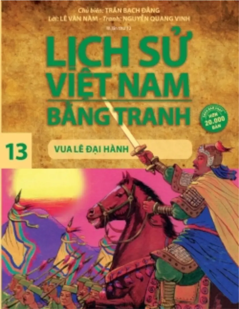 Lịch Sử Việt Nam Bằng Tranh: Tập 13: Vua Lê Đại Hành