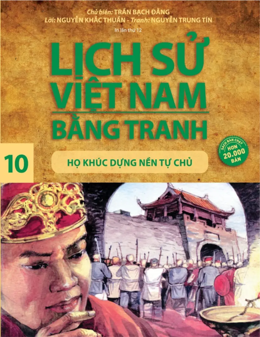 Lịch Sử Việt Nam Bằng Tranh: Tập 8: Nước Vạn Xuân