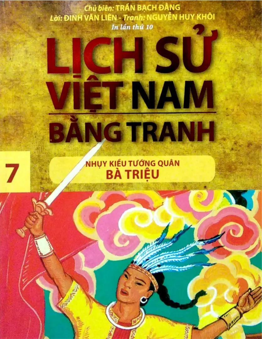Lịch Sử Việt Nam Bằng Tranh: Tập 7: Nhụy Kiều Tướng Quân: Bà Triệu