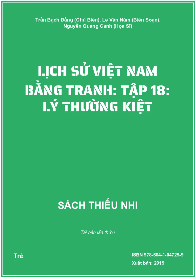 Lịch Sử Việt Nam Bằng Tranh: Tập 18: Lý Thường Kiệt