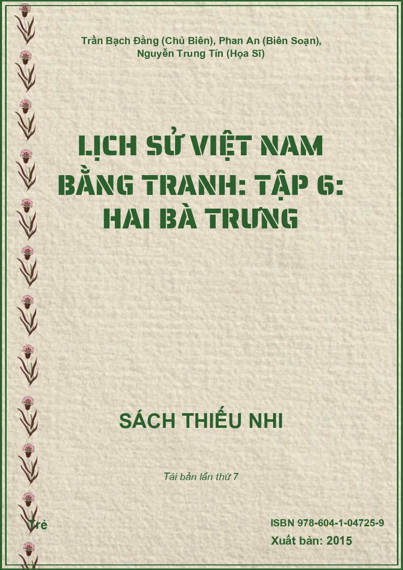 Lịch Sử Việt Nam Bằng Tranh: Tập 6: Hai Bà Trưng