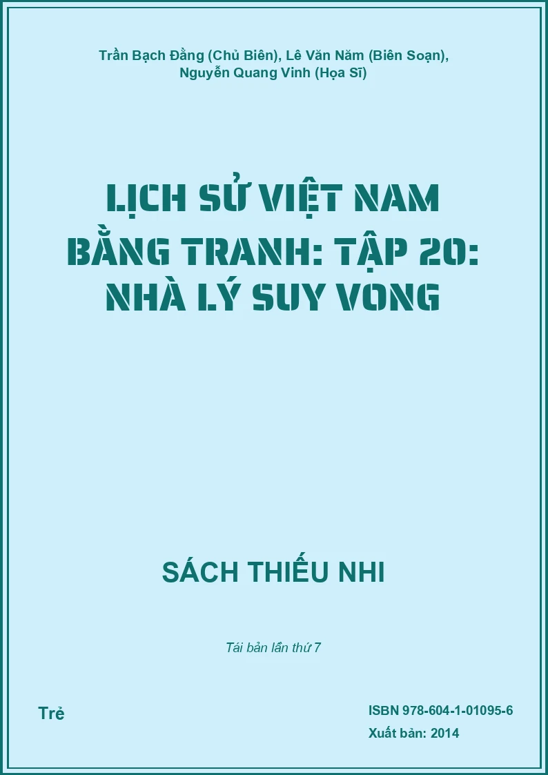 Lịch Sử Việt Nam Bằng Tranh: Tập 20: Nhà Lý Suy Vong