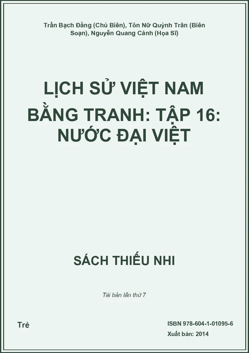 Lịch Sử Việt Nam Bằng Tranh: Tập 16: Nước Đại Việt