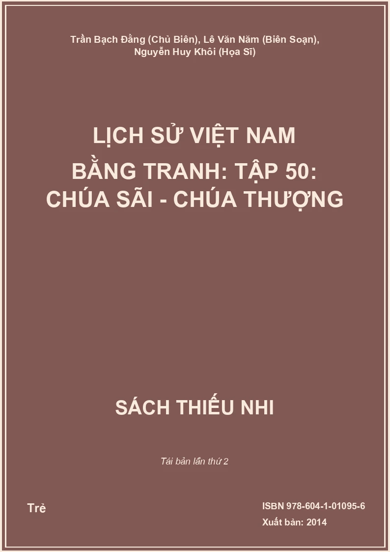 Lịch Sử Việt Nam Bằng Tranh: Tập 50: Chúa Sãi - Chúa Thượng