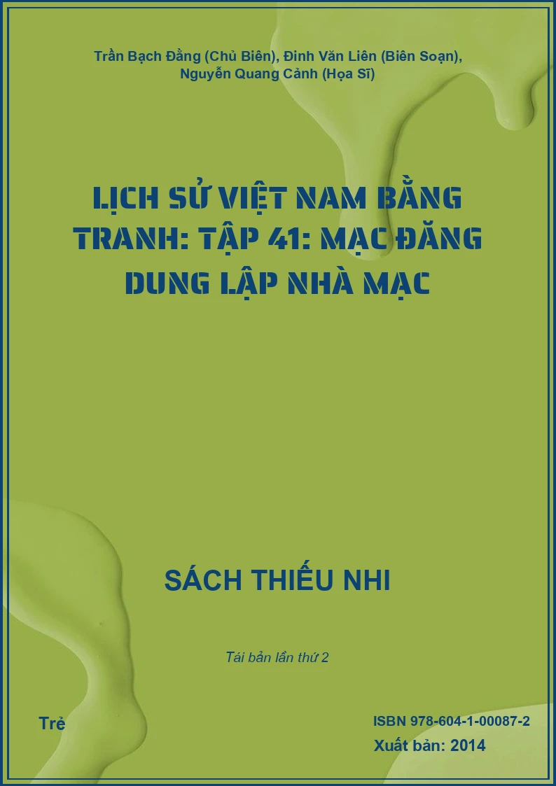 Lịch Sử Việt Nam Bằng Tranh: Tập 41: Mạc Đăng Dung Lập Nhà Mạc