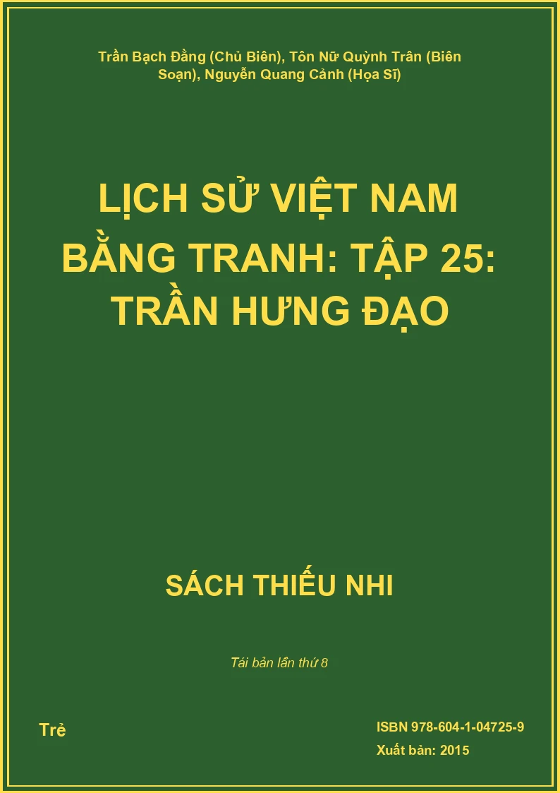 Lịch Sử Việt Nam Bằng Tranh: Tập 25: Trần Hưng Đạo