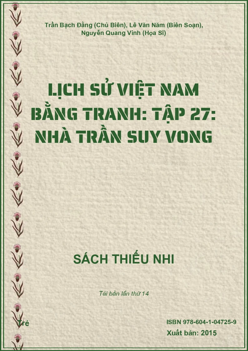 Lịch Sử Việt Nam Bằng Tranh: Tập 27: Nhà Trần Suy Vong