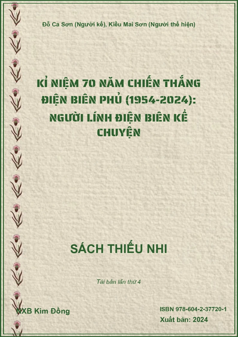 Kỉ niệm 70 năm chiến thắng Điện Biên phủ (1954-2024): Người lính Điện Biên kể chuyện