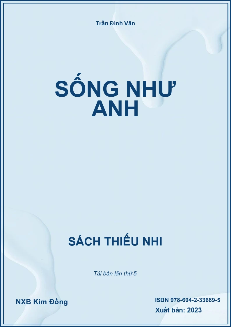 Sống như anh