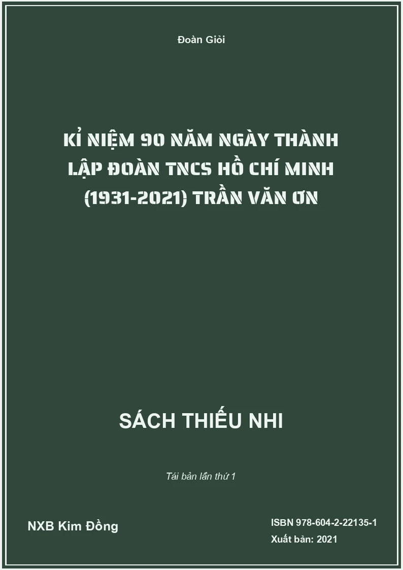 Kỉ niệm 90 năm ngày thành lập Đoàn TNCS Hồ Chí Minh (1931-2021) Trần Văn Ơn