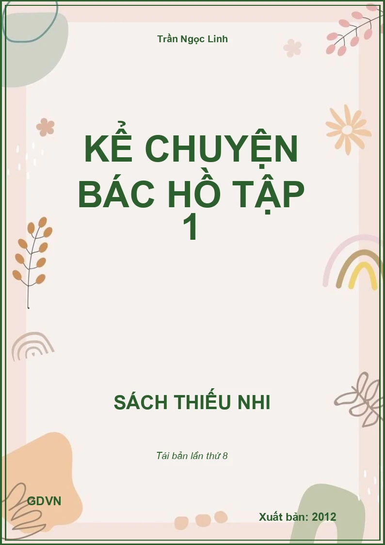 Kể Chuyện Bác Hồ Tập 1