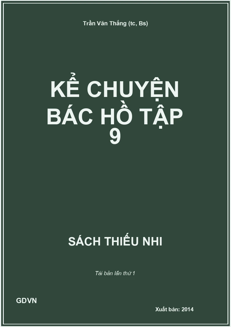 Kể Chuyện Bác Hồ Tập 9