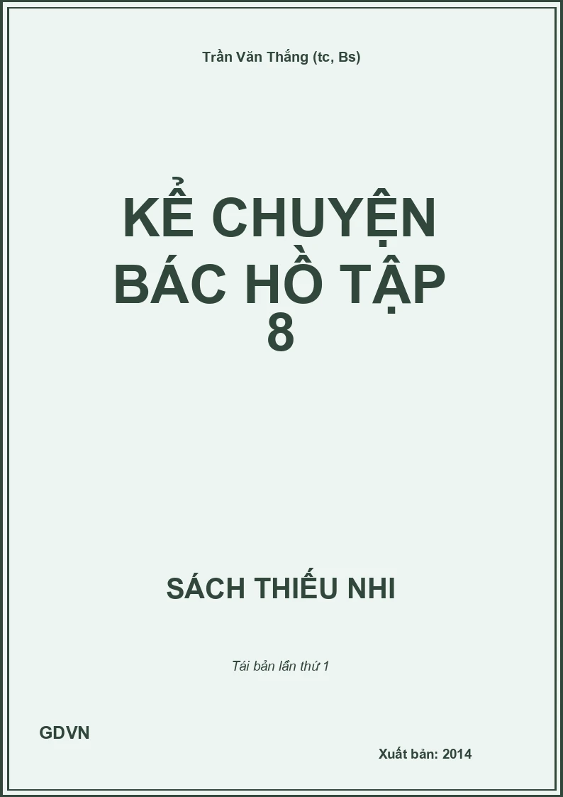 Kể Chuyện Bác Hồ Tập 8