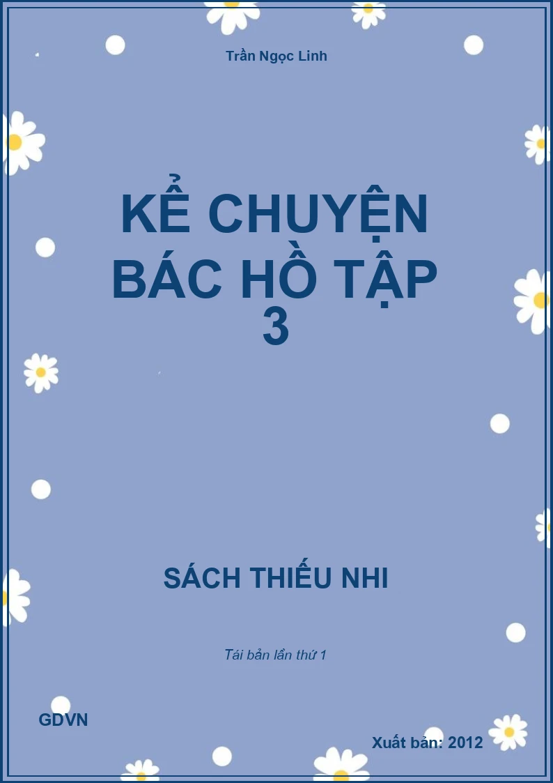 Kể Chuyện Bác Hồ Tập 3