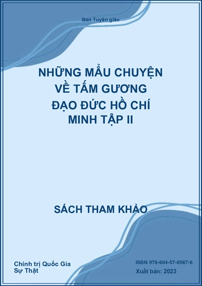 Những Mẩu Chuyện Về Tấm Gương Đạo Đức Hồ Chí Minh Tập Ii