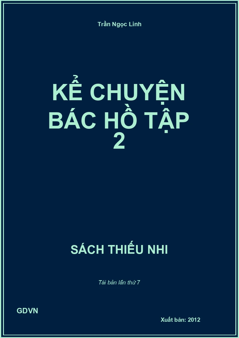 Kể Chuyện Bác Hồ Tập 2