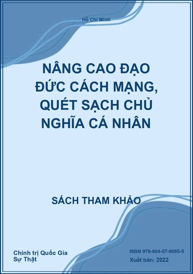 Nâng Cao Đạo Đức Cách Mạng, Quét Sạch Chủ Nghĩa Cá Nhân