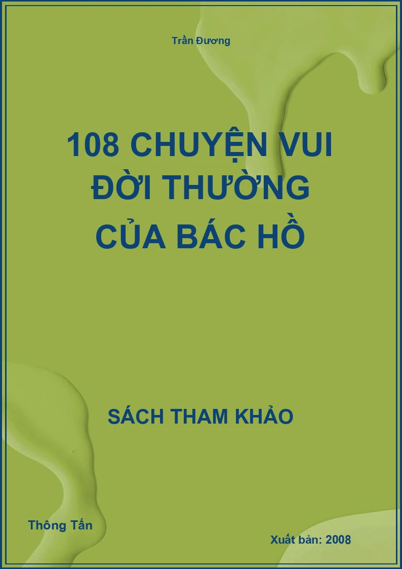 108 chuyện vui đời thường của Bác Hồ
