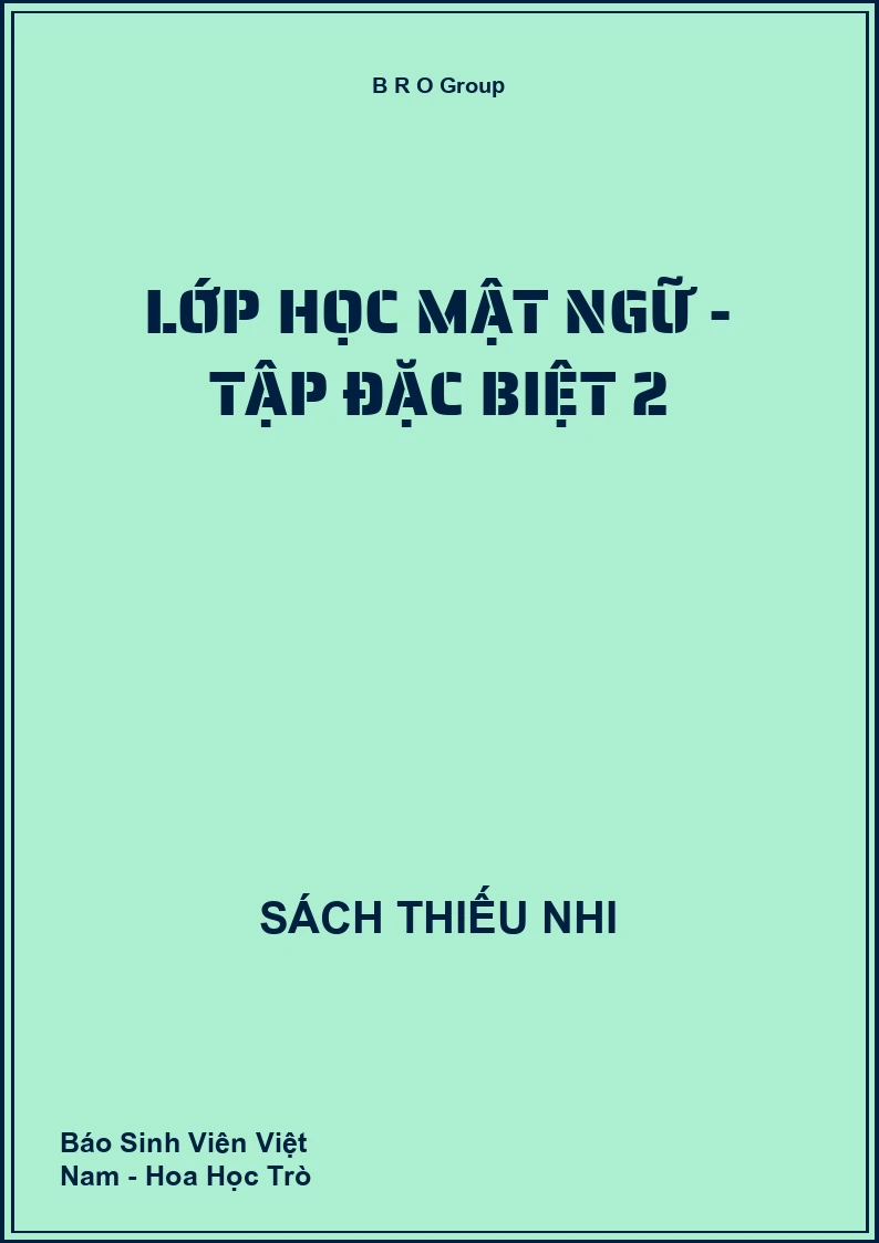 Lớp Học Mật Ngữ - Tập Đặc Biệt 2