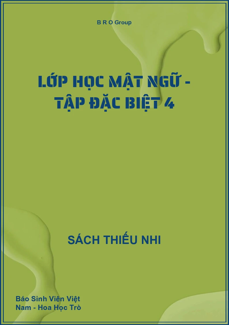 Lớp Học Mật Ngữ - Tập Đặc Biệt 4