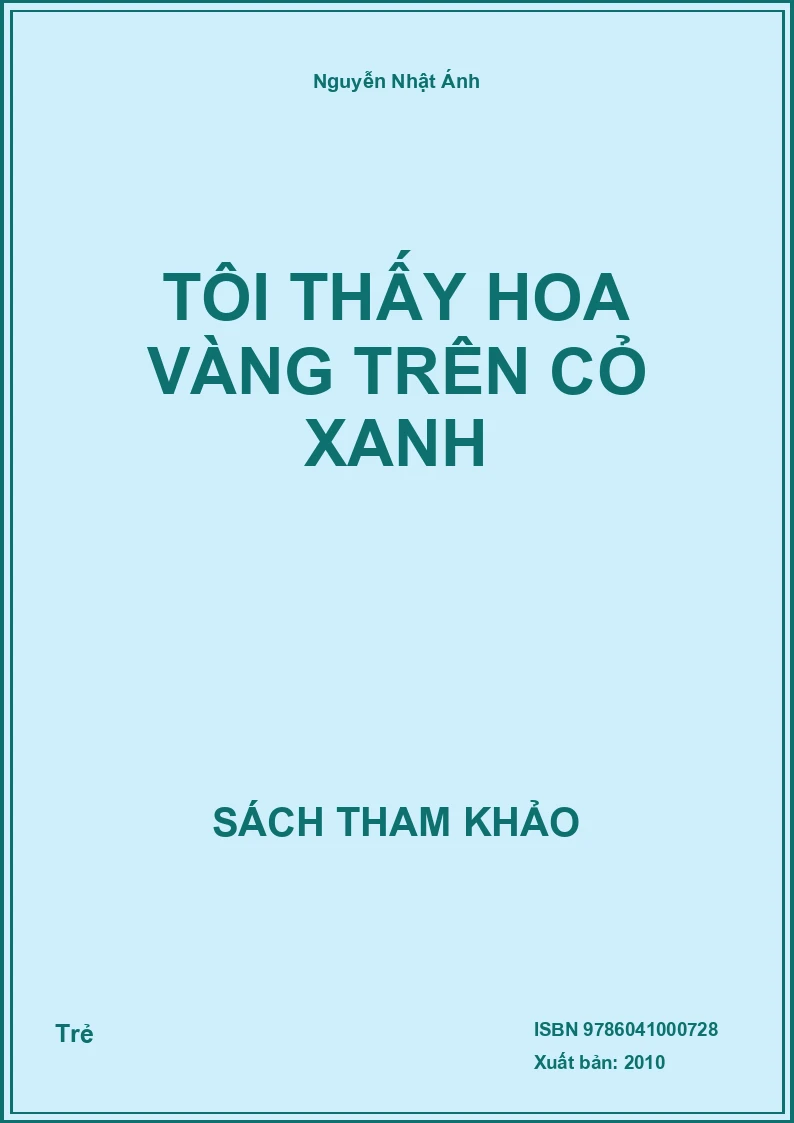 Tôi Thấy Hoa Vàng Trên Cỏ Xanh