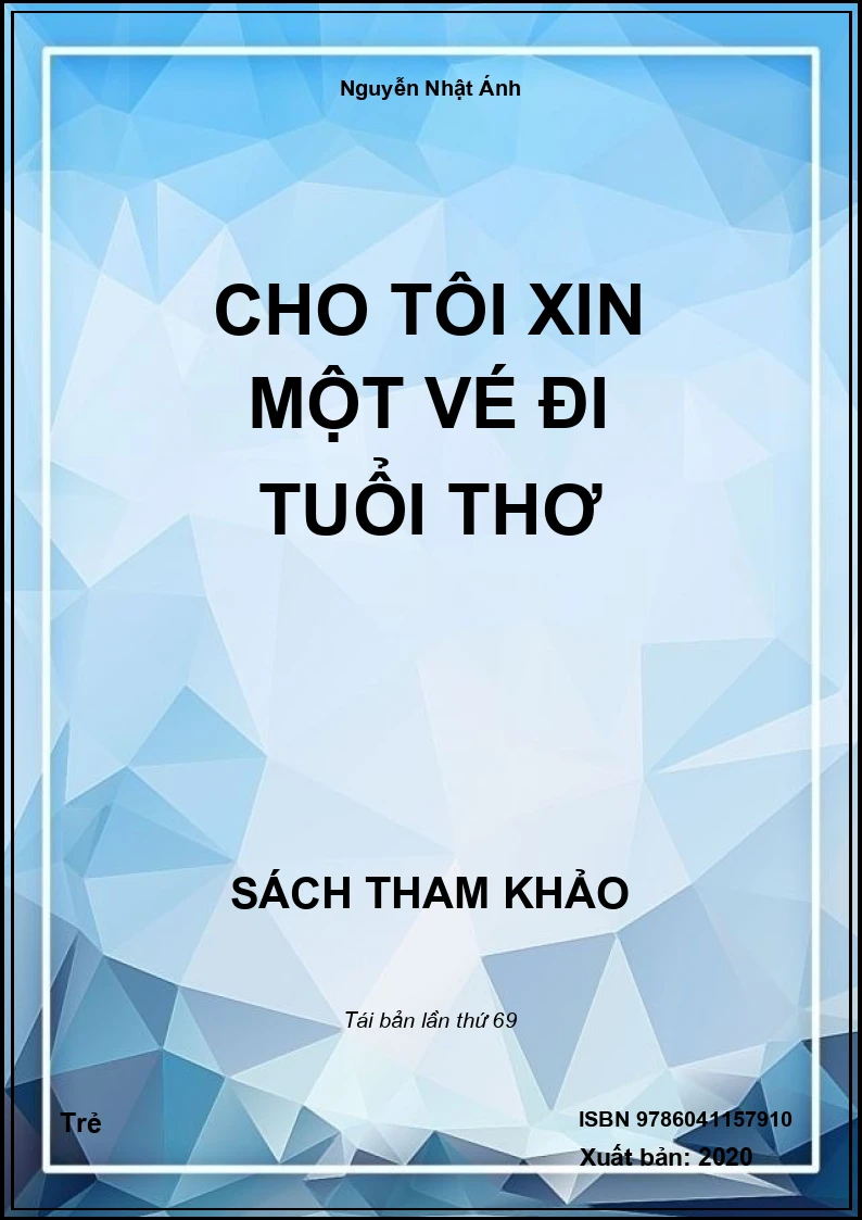 Cho Tôi Xin Một Vé Đi Tuổi Thơ
