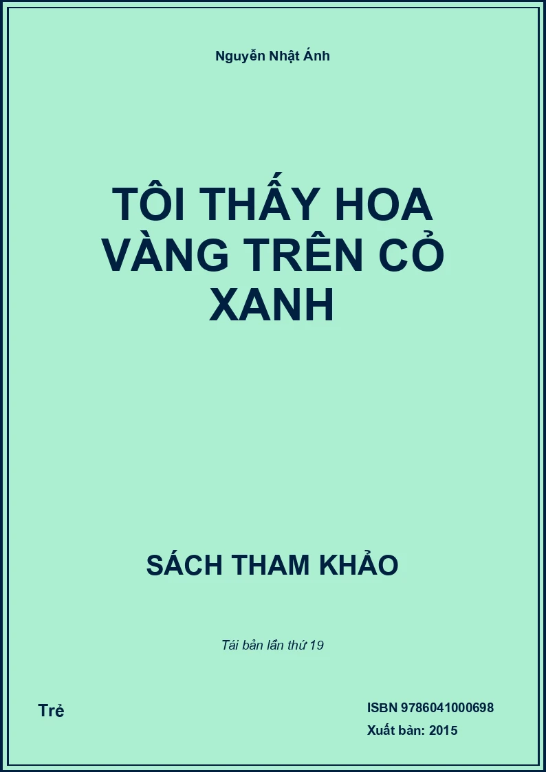 Tôi Thấy Hoa Vàng Trên Cỏ Xanh