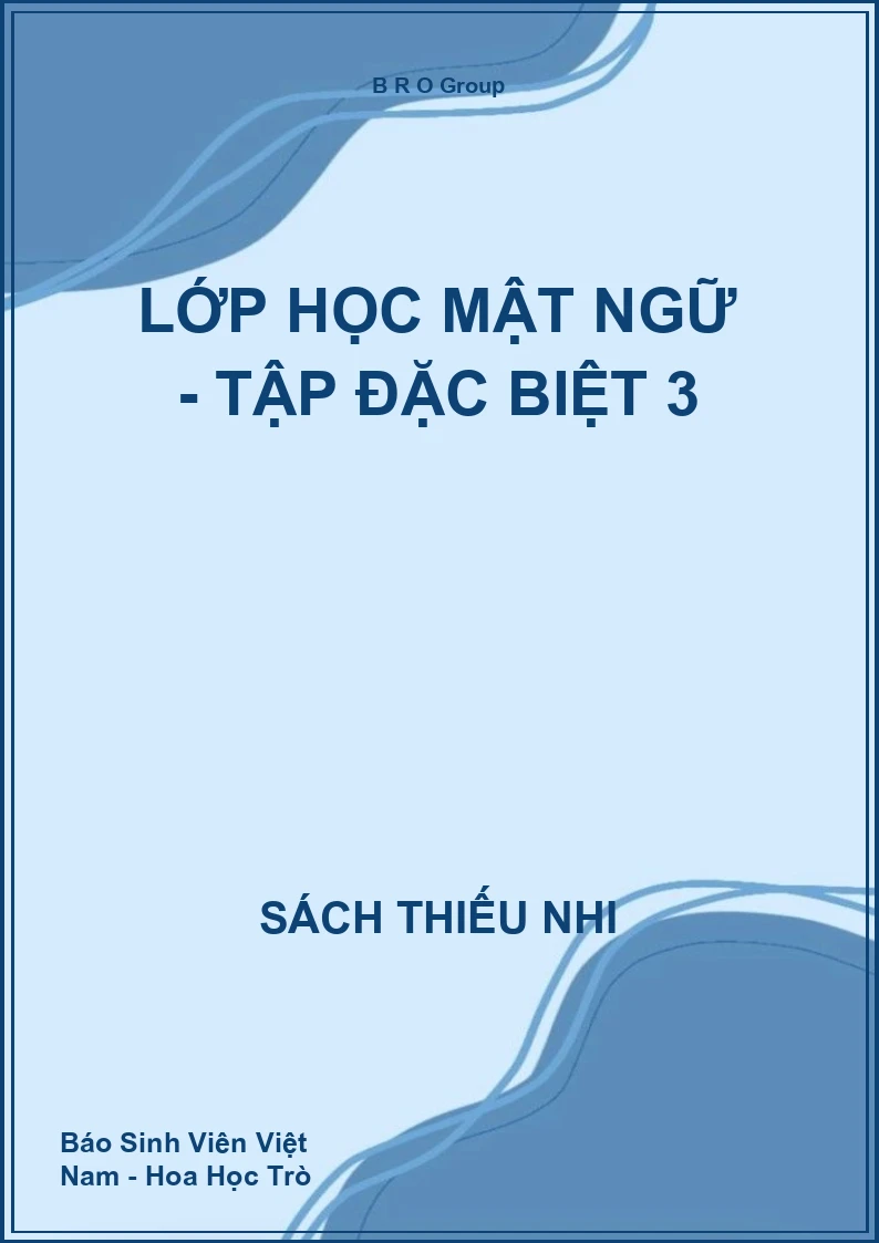Lớp Học Mật Ngữ - Tập Đặc Biệt 3