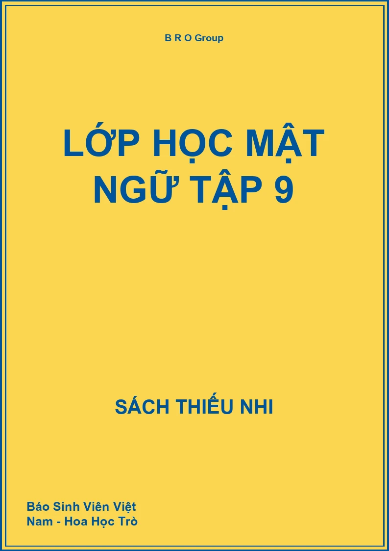 Lớp Học Mật Ngữ Tập 9